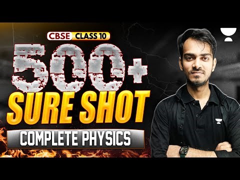 Must Do 500+ Sure Shot Physics Questions to crack CBSE Class 10 Science | Aryan Sir
