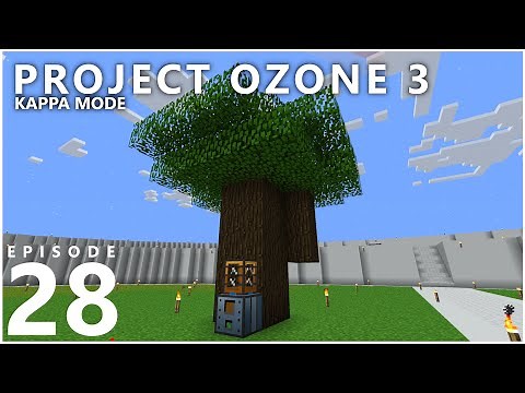 Project Ozone 3 Kappa Mode - LIVEROOT SAP [E28] (Modded Minecraft Sky Block)