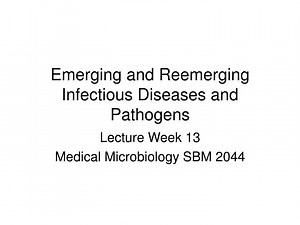 Emerging and Reemerging Infectious Diseases and Pathogens - SlideServe