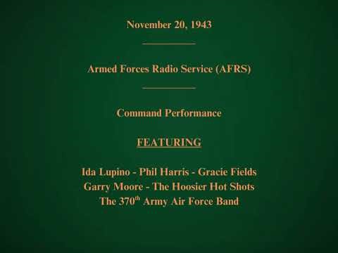November 20, 1943 - AFRS - Command Performance