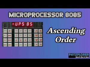 Microprocessor 8085 | Ascending Order
