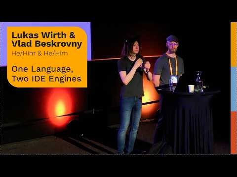 One Language, Two IDE Engines (Lukas Wirth & Vlad Beskrovny at RustWeek)