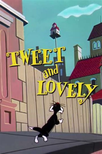 Tweet and Lovely (1959) - Movie