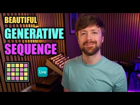 How to Build a Beautiful Generative Sequence in Ableton Live – Fast & Musical