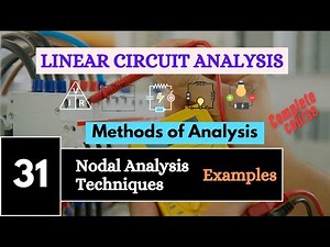 Lecture 31 | Linear Circuit Analysis