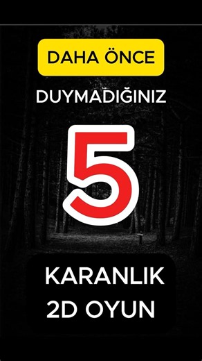 Hiç Duymadığınız 5 Karanlık 2D OYUN 🎮 😱