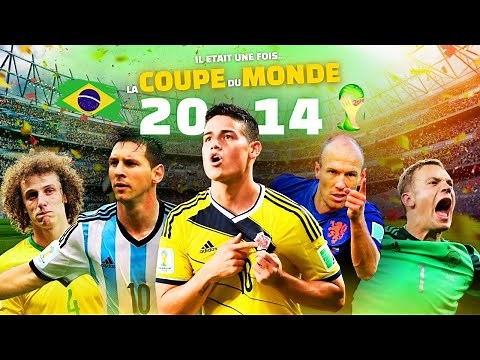 Il était une fois... la COUPE du MONDE 2014 !