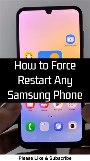 How to Force Restart Any Samsung Phone