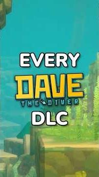 Ranking Every Dave the Diver DLC