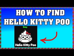 HOW TO FIND HELLO KITTY POO in FIND THE POU POOS ROBLOX ! 💩