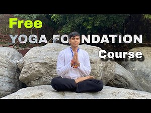 Complete Yoga Foundation Course | 21-Day Yoga Training for Beginners