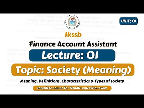 Society - Meaning, Definition, characteristics and Types || jkssb social welfare supervisor lecture