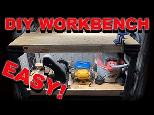 How to Build a Workbench - The Easy Way - DIY in 1 Hour!