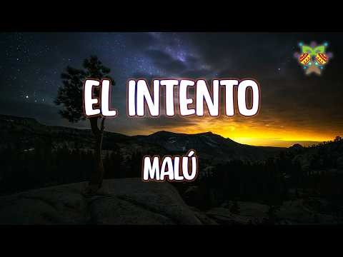 Malú - El intento ( Letra/Lyrics )