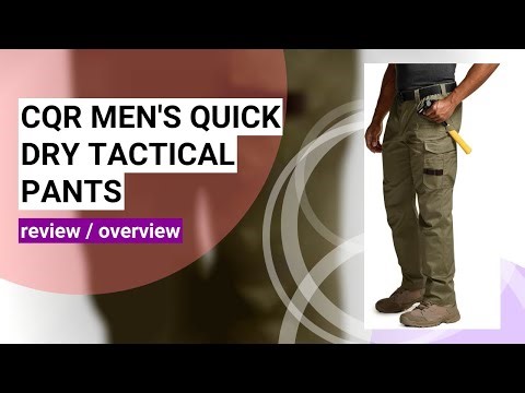 Review: CQR Men's Quick Dry Tactical Work Pants - Are They Worth It?