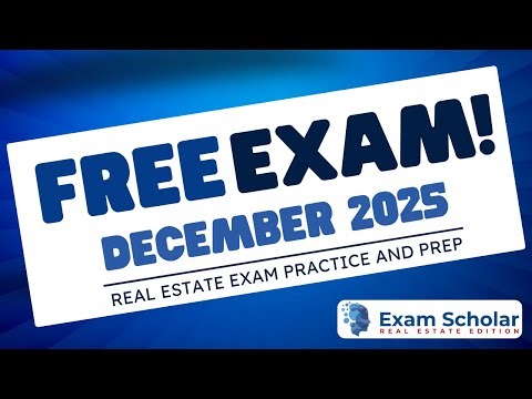 Free Real Estate Practice Exam (DECEMBER 2025)