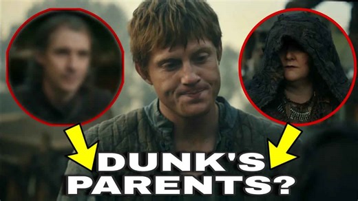 Theory reveals who Dunk’s parents were and what happened to them