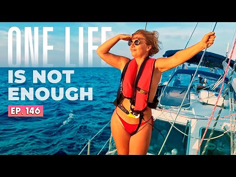 Ep 146 ONE LIFE IS NOT ENOUGH · Discovering Milazzo and Sicily, Italy · Sailing Mediterranean Sea