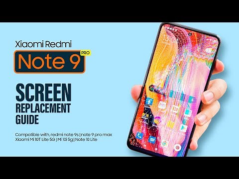 Xiaomi Redmi Note 9 Pro LCD Screen Replacement 9S | Mi 10i | Mi 10t Lite | Note 10 Lite 5G