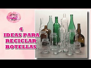 DIY 4 IDEAS PARA RECICLAR Y DECORAR BOTELLAS DE CRISTAL