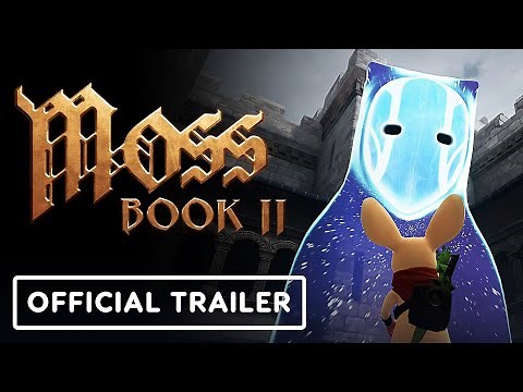 Moss: Book 2 - Official Release Window Reveal Trailer | Upload VR Showcase 2021