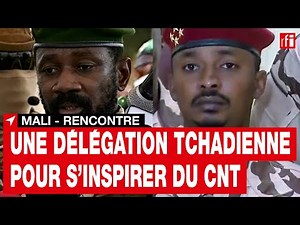Mali : une délégation tchadienne à Bamako pour s’inspirer du CNT • RFI