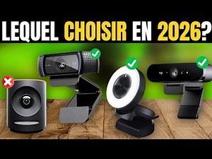 Les Meilleures Webcams Rapport Qualité-Prix de 2026 [NE PAS Acheter Avant de Voir Cela]