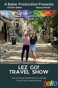 Lez Go Travel Show (2024-2025) - TV Show