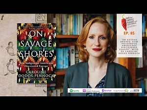 On savage shores how indigenous Americans discovered Europe 🎤with Dr Caroline Dodds Pennock.