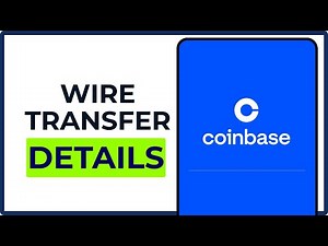 How to Get Wire Transfer Details on Coinbase (2025) (Full Guide)
