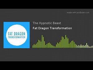 Fat Dragon Transformation