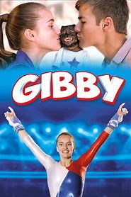 Gibby (2016) - AZ Movies