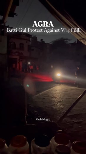 Rahil vlogs | Batti Gul protest against waqf Bill #BattiGul #BuffWellProcess #PowerCut #LightChaliGayi #FunnyReel #WorkReel #DesiVibes... | Instagram