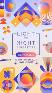 27 reactions |  Save the Date: Light to Night Singapore returns to...
