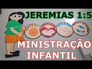 SCENE 9: CHILDREN'S MINISTRY JEREMIAH 1 5