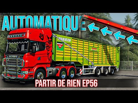PARTIR DE RIEN 3 #56 | CHARGEMENT AUTOMATIQUE ! (Farming Simulator 19)