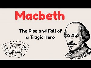 Macbeth: The Rise and Fall of a Tragic Hero #shakespeare