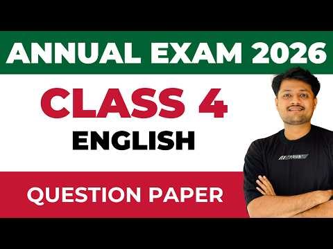 Class 4 Annual Exam 2026 | Question Paper | ENGLISH