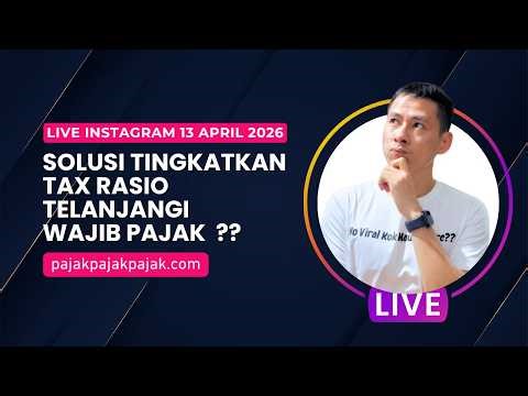 Livee !! SOLUSI TINGKATKAN TAX RASIO - TELANJANGI WAJIB PAJAK ??