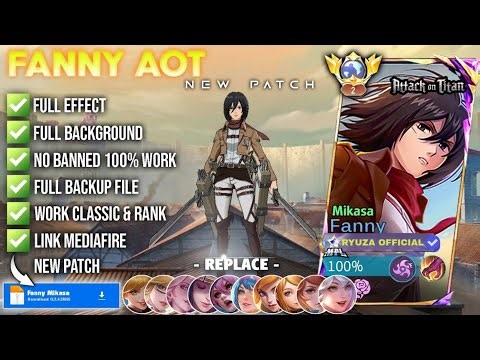 REVAMP NEW Script Skin Fanny AOT - Mikasa No Password | Full Effect Voice Patch Terbaru