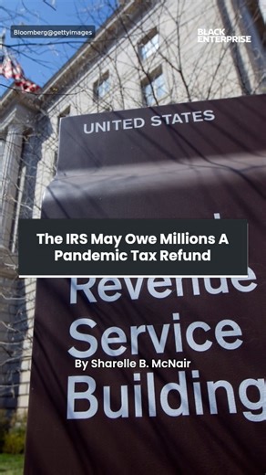The IRS May Owe Millions A Pandemic Tax Refund