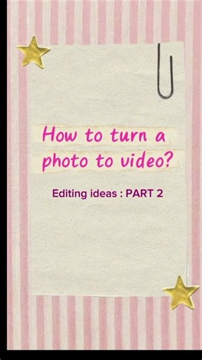 😳how to turn a photo to a video.lets learn✨