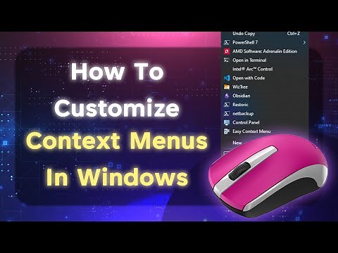 How To Customize Context Menus In Windows