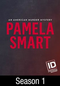 Pamela Smart: An American Murder Mystery: A Death in Derry