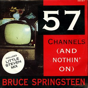 Bruce Springsteen - 57 Channels (And Nothin' On)