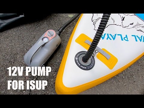 How to inflate a paddle board with a 12 volt pump