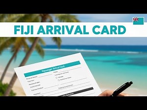 How to Fill Out the Fiji Passenger Arrival Card (Step-by-Step Guide)