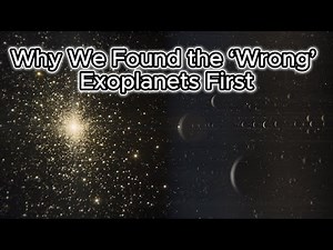 Why We Found the ‘Wrong’ Exoplanets First