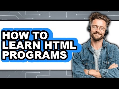 How to Learn Html Programs - Full Guide