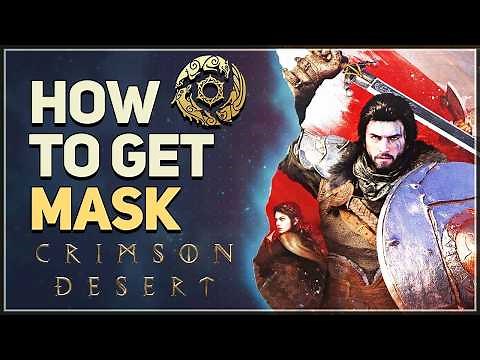 How to get Mask Crimson Desert